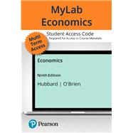 Economics -- MyLab Economics with Pearson eText Access Code by Glenn Hubbard; Anthony Patrick O'Brien, 9780138206383