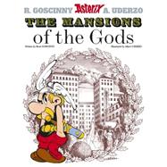 The Mansions of the Gods by Goscinny, Ren; Uderzo, Albert, 9780752866383