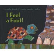 I Feel a Foot! by Rinck, Maranke, 9781590786383