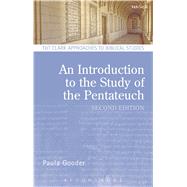 An Introduction to the Study of the Pentateuch by Anderson, Bradford A., 9780567656384