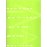 Workable Sisterhood : The Political Journey of Stigmatized Women with HIV/AIDS by Berger, Michele Tracy, 9781400826384