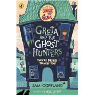 Greta and the Ghost Hunters by Copeland, Sam, 9780241446386
