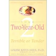 Your Two-Year-Old by AMES, LOUISE BATES, 9780440506386
