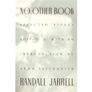 No Other Book by Jarrell, Randall, 9780060956387