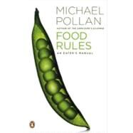 Food Rules An Eater's Manual by Pollan, Michael, 9780143116387