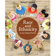 Race and Ethnicity in the United States by Schaefer, Richard T., 9780205896387