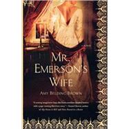 Mr. Emerson's Wife by Brown, Amy Belding, 9780312336387