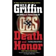 Death and Honor by Griffin, W.E.B.; Butterworth, William E., 9780515146387