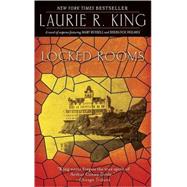 Locked Rooms A novel of suspense featuring Mary Russell and Sherlock Holmes by King, Laurie R., 9780553386387
