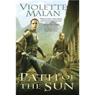 Path of the Sun by Malan, Violette, 9780756406387
