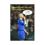 Sport Science Secrets from Myth to Facts by Russell, Gordon W., 9781552126387