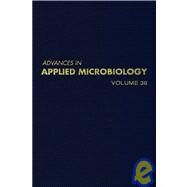 Advances in Applied Microbiology by Neidleman, Saul L.; Laskin, Allen I., 9780120026388