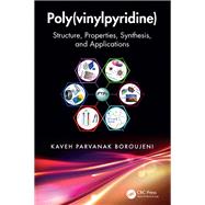 Poly(vinylpyridine) by Kaveh Parvanak Boroujeni, 9781041106388