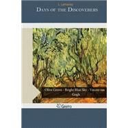 Days of the Discoverers by Lamprey, L., 9781505206388