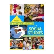 Spotlight on Young Children and Social Studies by Derry Gosselin Koralek, 9781928896388