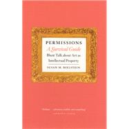 Permissions, A Survival Guide by Bielstein, Susan M., 9780226046389