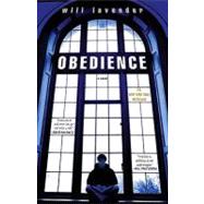 Obedience by LAVENDER, WILL, 9780307396389