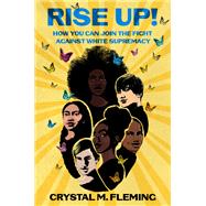 Rise Up! by Fleming, Crystal, 9781250226389