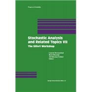 Stochastic Analysis and Related Topics VII by Decreusefond, Laurent; Oksendal, Bernt; stnel, Ali S., 9781461266389