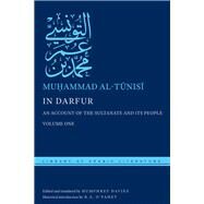 In Darfur by Al-tunisi, Muhammad Ibn Umar; Davies, Humphrey; O'Fahey, R. S.; Stewart, Devin, 9781479876389