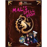 Descendants: Mal's Spell Book by Unknown, 9781484726389