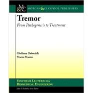 Tremor: From Pathogenesis to Treatment by Manto, Mario, 9781598296389