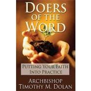 Doers of the Word by Dolan, Timothy M., 9781592766390