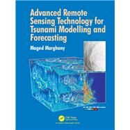 Advanced Remote Sensing Technology for Tsunami Modelling and Forecasting by Marghany; Maged, 9780815386391