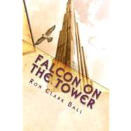Falcon on the Tower by Ball, Ron Clark, 9781453846391