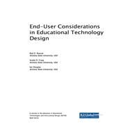 End-user Considerations in Educational Technology Design by Roscoe, Rod D.; Craig, Scotty D.; Douglas, Ian, 9781522526391
