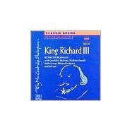 King Richard III Audio CD Set (3 CDs) by William Shakespeare , Corporate Author Naxos AudioBooks, 9780521006392