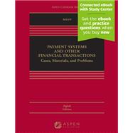 Payment Systems and Other Financial Transactions: Cases, Materials, and Problems by Mann, Ronald J., 9798889066392