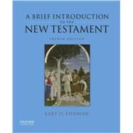 A Brief Introduction to the New Testament by Ehrman, Bart D., 9780190276393