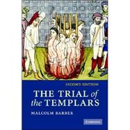 The Trial of the Templars by Malcolm Barber, 9780521856393