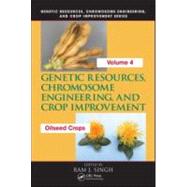 Genetic Resources, Chromosome Engineering, and Crop Improvement: Oilseed Crops, Volume 4 by Singh; Ram J., 9780849336393
