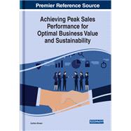 Achieving Peak Sales Performance for Optimal Business Value and Sustainability by Brown, Carlton, 9781799816393