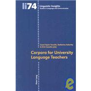 Corpora for University Language Teachers by Torsello, Carol Taylor; Ackerley, Katherine; Castello, Erik, 9783039116393