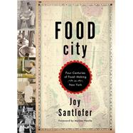 Food City by Santlofer, Joy; Nestle, Marion, 9780393076394