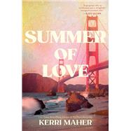 Summer of Love by Maher, Kerri, 9780593816394