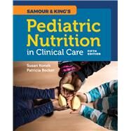 Samour  &  King's Pediatric Nutrition in Clinical Care by Konek, Susan H; Becker, Patricia J, 9781284146394