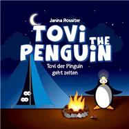 Tovi the Penguin by Rossiter, Janina, 9781507676394