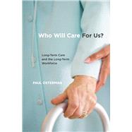 Who Will Care for Us? by Osterman, Paul, 9780871546395