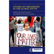Studies of Childhoods in the Global South by Imoh, Afua Twum-Danso, 9781032746395