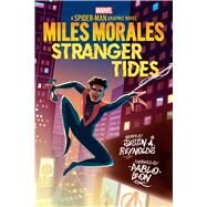 Miles Morales: Stranger Tides (Original Spider-Man Graphic Novel) by Reynolds, Justin A.; Leon, Pablo, 9781338826395