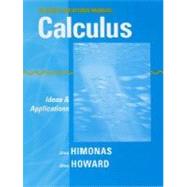 Student Solutions Manual to accompany Calculus: Ideas and Applications, 1e by Himonas, Alex; Howard, Alan, 9780471266396