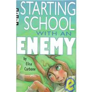 Starting School With an Enemy by Carbone, Elisa Lynn, 9780679886396