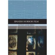 Spanish Horror Film by Lzaro-Reboll, Antonio, 9780748636396