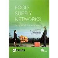 Food Supply Networks by Canavari, Maurizio; Fritz, Melanie; Schiefer, Gerhard, 9781845936396