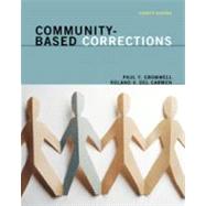 Community-Based Corrections by Paul F. Cromwell; Rolando V. Del Carmen, 9780534546397