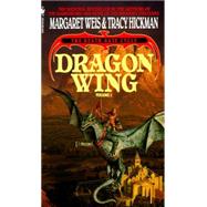 Dragon Wing The Death Gate Cycle, Volume 1 by Weis, Margaret; Hickman, Tracy, 9780553286397